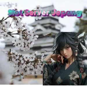 Slot Jepang dengan Tema Unik: Eksplorasi Mesin Slot Server Jepang Paling Menarik